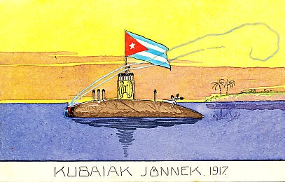 Kubaiak Jönnek 1917 — 'The Cubans are coming in 1917'. Against a yellow sky, on a smooth blue sea, a cigar submarine floats, a curl of smoke drifting from its lighted tip. An upright matchbox forms a conning tower, and a Cuban flag flies above it. Palm trees grow on a tip of land in the distance. A watercolor postcard by Schima Martos.