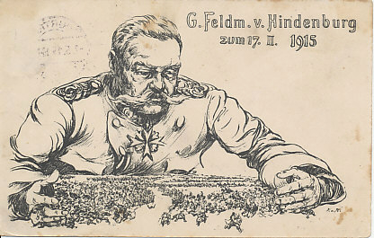 Fieldmarshall von Hindenburg rakes in Russian prisoners of war during the Second Battle of the Masurian Lakes, February 7 to 22, 1915. A German victory, initial battle reports had German forces taking 100,000 Russian prisoners. The number may have been as low as 55,000. Hindenburg wears the Pour le Mérite he was awarded in 1914 after the Battle of Tannenburg in which the Germans destroyed the Russian Second Army, taking 90,000 prisoners.
Text:
G. Feldm. v. Hindenburg zum 17. II. 1915
General Fieldmarshall von Hindenburg February 17, 1915.
Reverse:
Jede Vervielfältigung verboten
Reproduktion u. Druck v.d. bayer. Karten-Felddruckerei
Der Erlös ist für Ostpreußen bestimmt
A.O.K.6.
Any reproduction forbidden
Reproduction and printing by the Bavarian Field Card Printer
The proceeds will go to East Prussia
Message dated May 1, 1915, field postmarked May 2 from Courtrai, Belgium.