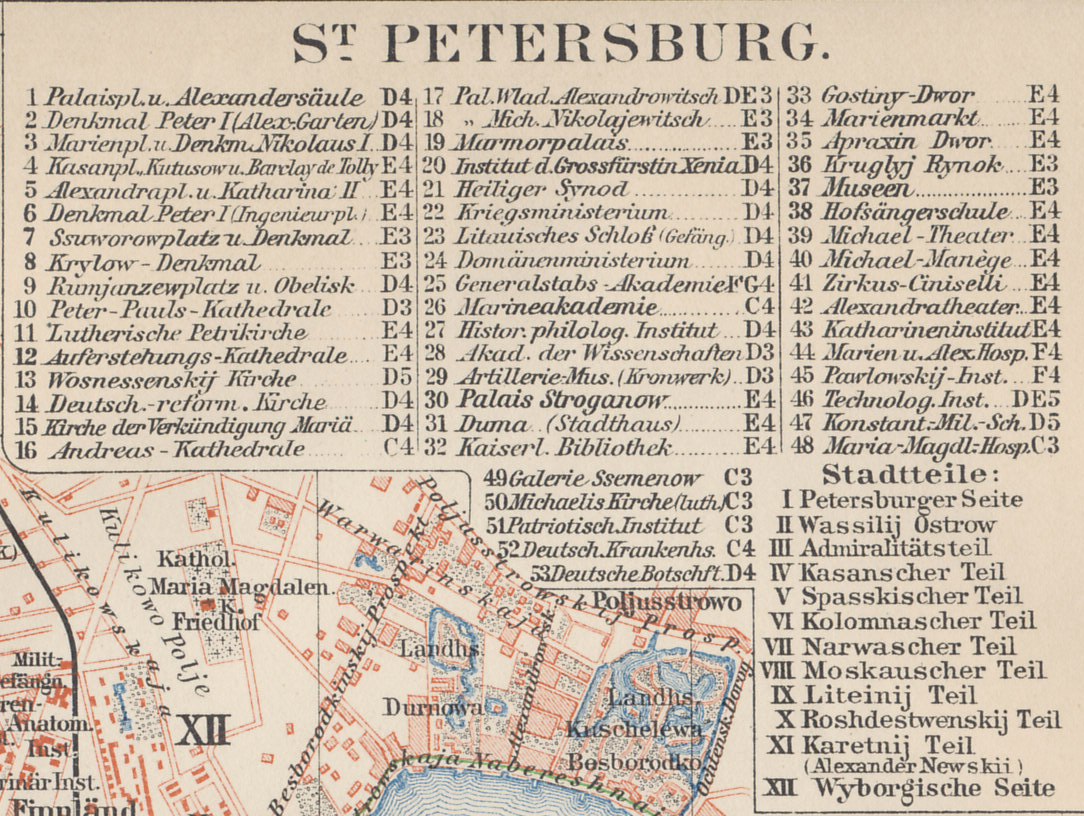 Legend from a 1898 map of St. Petersburg, the Russian capital, from a German atlas. Central St Petersburg, or Petrograd, is on the Neva River. Key landmarks include the Peter and Paul Fortress, which served as a prison, Nevski Prospect, a primary boulevard south of the Fortress, the Finland Train Station, east of the Fortress, where Lenin made his triumphal return, the Tauride (Taurisches) Palace, which housed the Duma and later the Petrograd Soviet.