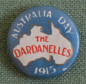 Australia Day pin commemorating Australia role in the Dardanelles and Galipoli, 1915, with an outline of Australia.
Australia Day is January 26. Anzac Day is April 25, the date of the initial landing at Galipoli.
