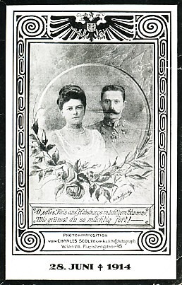 A memorial card for Archduke Franz Ferdinand and his wife Sophie von Hohenberg, the couple framed in circle with roses, within a secessionist frame surmounted by the Hapsburg eagle. A trompe l'oeil plaque reads,
'O, edles Reis aus Habsburgs möcht 'gern Stämme
Wie grünest du so mächtig fort!'

'Oh, noble branch of the Habsburg tree,
How did you grow so powerfully!'
Beneath all this the date of their murders, June 28, 1914.