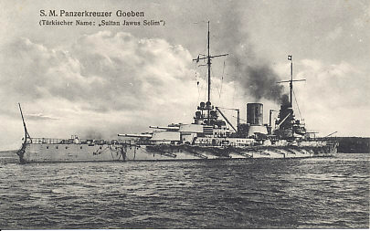 Evading French and British warships, the German battleships Goeben and Breslau made their way from the Atlantic and across the Mediterranean to the Dardanelles in August, 1914. Goeben entered the Turkish navy as the Sultan Jawus Selim, and signaled Turkey's entry into the war on October 29, 1914 with the shelling of the Russian Black Sea port of Odessa.
Text:
S. M. Panzerkreuzer Goeben, türkischer Name: "Sultan Jawus Selim"
Reverse:
Photogr. u. Verlag Gebr. Lempe, Kiel. No. 127 Rö.