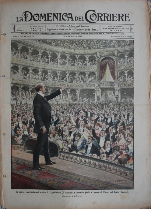 The poet, novelist, and political activist Gabriele d'Annunzio speaking in favor of Italy's entry into the war on the side of the Entente Allies, and against 'Giolittismo' at the Costanzi Theater in Rome, May, 1915. Giovanni Giolitti was five-time Prime Minister of Italy, and opposed intervention in the Great War. Illustration by Achille Beltrame.
Text:
Le grandi manifestazioni contra il 'giolittismo'; Gabriele d'Annunzio parla al popolo di Roma, nel Theatro Costanzi.
The great demonstrations against the 'Giolittism'; Gabriele d'Annunzio speaks to the people of Rome, in Theatro Costanzi.