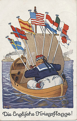A heavyset English sailor flies a panoply of flags of neutral nations including Sweden (civil ensign), Norway, Spanish Merchant Marine, the United States, Netherlands, Italy, and the Red Cross. Germany accused Great Britain of flying false flags on merchant and passenger ships, and of arming them. A postcard by P.O.Engelhard (P.O.E.), dated and postmarked January 15, 1916.
Text:
Die englische Kriegsflagge
The English Battle Flag