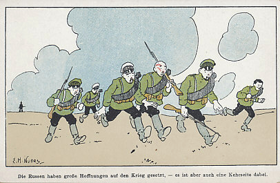 Russian troops fleeing a solitary German soldier. The Russian First Army invaded Germany in August 1914, and defeated the Germans in the Battle of Gumbinnen on the 20th. In September the Germans drove them out of Russia in the First Battle of the Masurian Lakes. In September and October, a joint German, Austro-Hungarian offensive drove the Russians back almost to Warsaw. Illustration by E. H. Nunes.
Text:
Die Russen haben große Hoffnungen auf den Krieg gesetzt, - es ist aber auch eine Kehrseite dabei.
The Russians have set high hopes for the war - but there is also a downside to that.
Reverse:
Kriegs-Postkarte der Meggendorfer-Blätter, München. Nr. 25
War postcard of the Meggendorfer Blätter, Munich. # 25