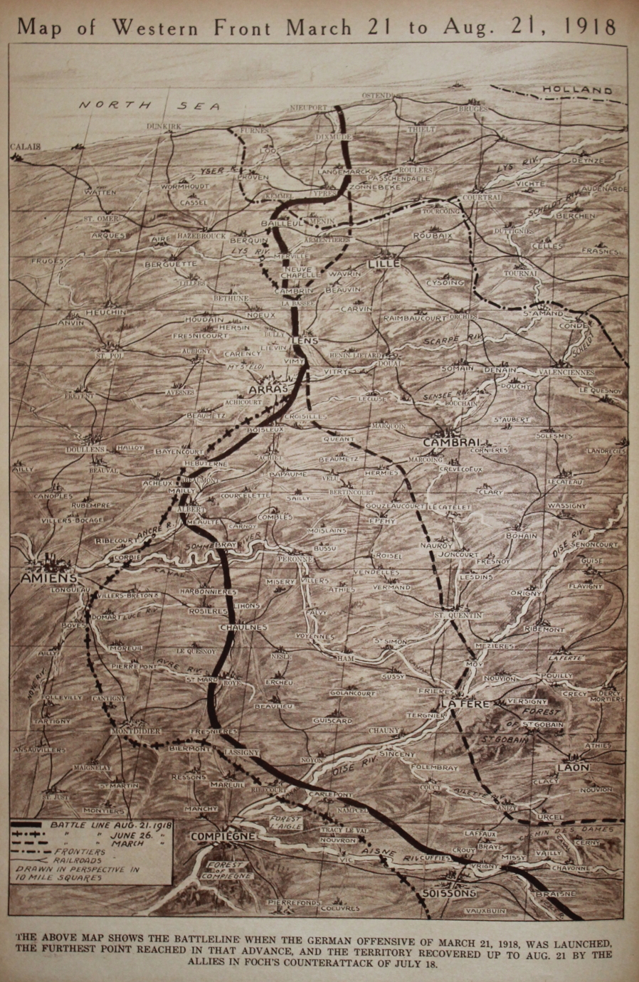 Map of the Northwestern Front from March 21 to August 21, 1918. Despite the caption, the map shows primarily the German offensives against the British sector, Operations Michael and Georgette. From %i1%The War of the Nations Portfolio in Rotogravure Etchings%i0%.
Text:
The above map shows the battleline when the German offensive of March 21, 1918 was launched, the furthest point reached in that advance, and the territory recovered up to August 21 by the Allies in Foch's counterattack of July 18.